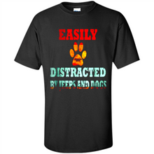 Load image into Gallery viewer, Easily Distracted By Jeeps And Dogs gift shirt for dog mom - Shirt