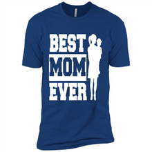 Load image into Gallery viewer, Best Mom Ever Mother’s Day - Premium Short Sleeve T-Shirt