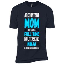 Load image into Gallery viewer, Accountant mom t-shirt Mother’s Day gifts ideas funny - Premium Short Sleeve T-Shirt