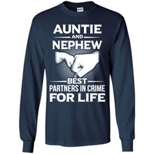 Load image into Gallery viewer, Auntie And Nephew – Best Partners In Crime For Life, Best mother’s day - Long Sleeve T-Shirt