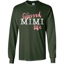 Load image into Gallery viewer, Blessed Mimi Life Shirt Gift for Grandma Mother’s Day - Long Sleeve T-Shirt