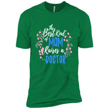 Load image into Gallery viewer, Best Kind Of Mom Raises A Doctor Long Sleeve Mother Day - Premium Short Sleeve T-Shirt