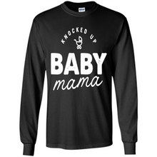 Load image into Gallery viewer, Baby Mama Tee Mother’s Day - Long Sleeve T-Shirt