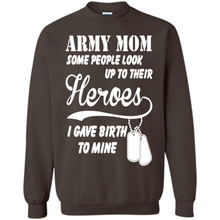 Load image into Gallery viewer, Army Mom Mother’s Day - Sweatshirt