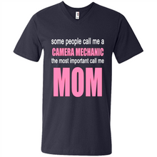 Load image into Gallery viewer, CAMERA MECHANIC The Most Important Call Me Mom Mother’s Day - Men's V-Neck