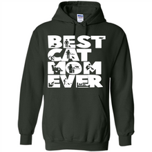 Load image into Gallery viewer, BEST CAT MOM EVER A LIFE WITH CATS - Hoodie