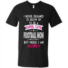 Load image into Gallery viewer, A Super cute Football Mom Mother’s Day Gift ideas Funny - Men's V-Neck