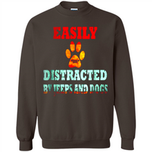 Load image into Gallery viewer, Easily Distracted By Jeeps And Dogs gift shirt for dog mom - Sweatshirt