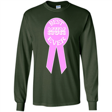 Load image into Gallery viewer, Best Mum Ever Mother’s Day gifts - Long Sleeve T-Shirt