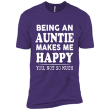 Load image into Gallery viewer, Being An Auntie Makes Me Happy, You Not So Much Funny mother’s day Gift - Premium Short Sleeve T-Shirt