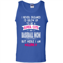 Load image into Gallery viewer, A Super cute Baseball Mom Mother’s Day Gift ideas Funny - Tank Top