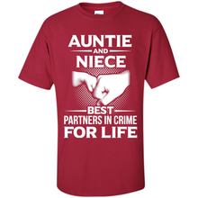 Load image into Gallery viewer, Aunt And Niece – Best Partners In Crime For Life, Best mother’s day - Shirt