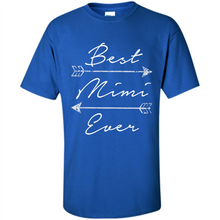 Load image into Gallery viewer, Best Mimi Ever Shirt Tribal Arrows Mother’s Day - Shirt