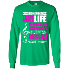 Load image into Gallery viewer, Favorite Musician – Funny sweet Mom Mother’s Day - Long Sleeve T-Shirt