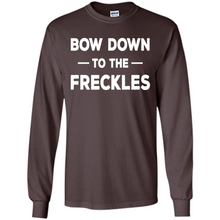 Load image into Gallery viewer, Bow Down to the Freckles Ginger Pride Mother’s Day - Long Sleeve T-Shirt