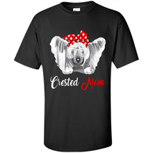 Load image into Gallery viewer, Chinese Crested Mom Tshirt, Birthday Gift, Mother Day Outfit - Shirt