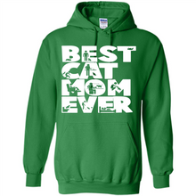 Load image into Gallery viewer, BEST CAT MOM EVER A LIFE WITH CATS - Hoodie