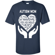 Load image into Gallery viewer, AUTISM MOM Mother’s Day - Shirt