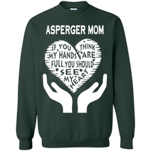 Load image into Gallery viewer, Asperger Mom Mother’s Day - Sweatshirt