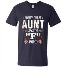 Load image into Gallery viewer, Every Great Aunt Says The F Word mother’s day Gift For Auntie - Men's V-Neck