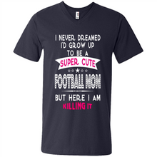Load image into Gallery viewer, A Super cute Football Mom Mother’s Day Gift ideas Funny - Men's V-Neck