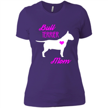 Load image into Gallery viewer, Bull Terrier Mom – Cute Mother’s Day T-Shirt For Dog Lovers - Ladies' Boyfriend T-Shirt