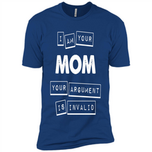 Load image into Gallery viewer, Argument Invalid Mom Mother’s Day - Premium Short Sleeve T-Shirt