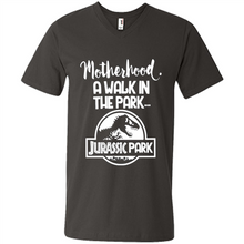 Load image into Gallery viewer, Best Mother’s Day Gift. Motherhood A Walk In The Park Jurassic Park - Men's V-Neck