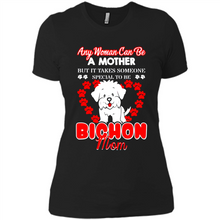 Load image into Gallery viewer, Any Woman Can Be A Mother But It Takes Someone Bichon Mom - Ladies' Boyfriend T-Shirt
