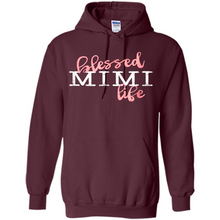 Load image into Gallery viewer, Blessed Mimi Life Shirt Gift for Grandma Mother’s Day - Hoodie