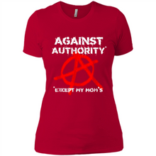 Load image into Gallery viewer, Anarchy Against Authority Except Mom’s Mother’s Day - Ladies' Boyfriend T-Shirt