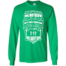 Load image into Gallery viewer, Badass Mom Mother’s Day - Long Sleeve T-Shirt