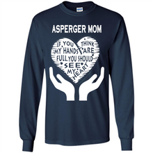 Load image into Gallery viewer, Asperger Mom Mother’s Day - Long Sleeve T-Shirt