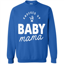 Load image into Gallery viewer, Baby Mama Tee Mother’s Day - Sweatshirt