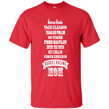 Load image into Gallery viewer, Barrel Racing Mom Mother’s Day - Shirt