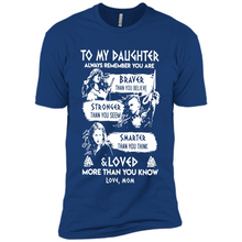 Load image into Gallery viewer, Always Remember Daughter Mom Viking - Premium Short Sleeve T-Shirt