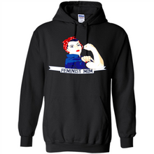 Load image into Gallery viewer, Feminist Mom mother’s day feminism 1 - Hoodie