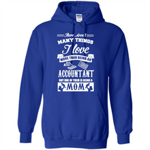 Load image into Gallery viewer, ACCOUNTANT Mother’s Day Gift ideas Funny - Hoodie