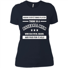 Load image into Gallery viewer, Behind Every Baseball Player, There Is A Baseball Mom. Who Has S Mother’s Day - Ladies' Boyfriend T-Shirt
