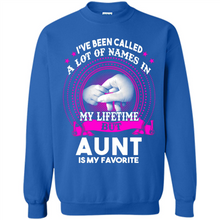 Load image into Gallery viewer, Aunt Is My Favorite Name Sweatshirt Mother’s Day Best Gift - Sweatshirt
