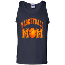 Load image into Gallery viewer, Basketball Mom Mother’s Day - Tank Top