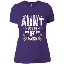 Load image into Gallery viewer, Every Great Aunt Says The F Word mother’s day Gift For Auntie - Ladies' Boyfriend T-Shirt