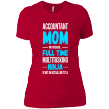 Load image into Gallery viewer, Accountant mom t-shirt Mother’s Day gifts ideas funny - Ladies' Boyfriend T-Shirt