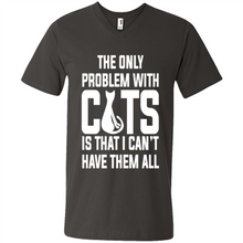 Load image into Gallery viewer, Cats T Shirt Hoodie Cats…I can’t have them all Mother’s Day - Men's V-Neck