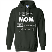 Load image into Gallery viewer, Argument Invalid Mom Mother’s Day - Hoodie