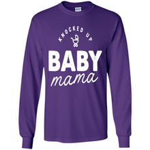 Load image into Gallery viewer, Baby Mama Tee Mother’s Day - Long Sleeve T-Shirt