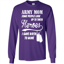 Load image into Gallery viewer, Army Mom Mother’s Day - Long Sleeve T-Shirt