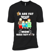 Load image into Gallery viewer, Family We Are Fat Because Mom Makes Tasty Food Mother Day - Premium Short Sleeve T-Shirt