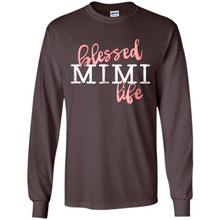Load image into Gallery viewer, Blessed Mimi Life Shirt Gift for Grandma Mother’s Day - Long Sleeve T-Shirt