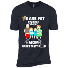 Load image into Gallery viewer, Family We Are Fat Because Mom Makes Tasty Food Mother Day - Premium Short Sleeve T-Shirt